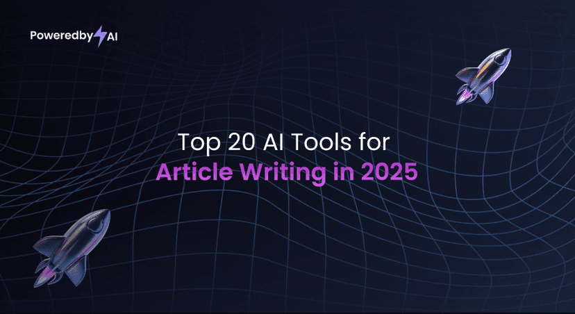 Top 20 AI Tools for Article Writing in 2025 | PoweredbyAI