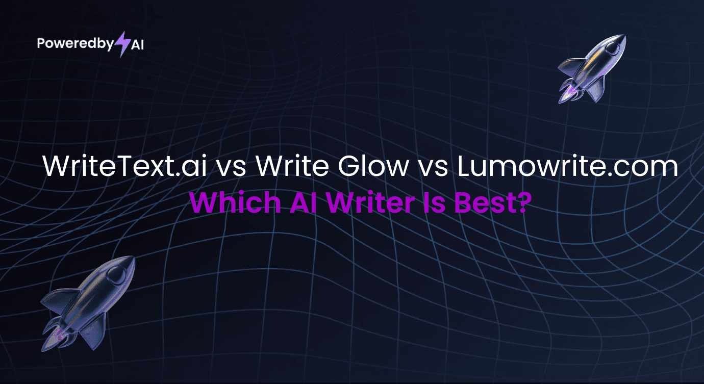 WriteText.ai vs Write Glow vs Lumowrite.com - Which AI Writer Is Best?